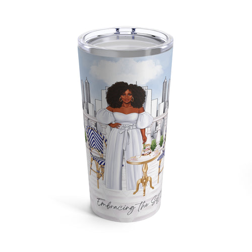 Embracing the Soft Life Tumbler 20oz