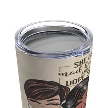 Load image into Gallery viewer, Mad Hustle Dope Soul All Three Tumbler 20oz