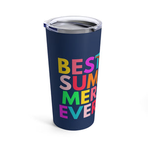 Best Summer Ever Tumbler 20oz- Navy