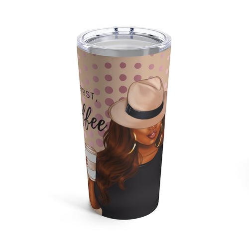 But First, Coffee Tumbler 20oz
